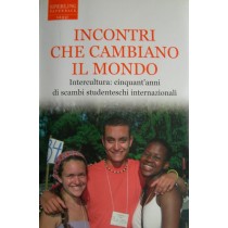 Incontri che cambiano il mondo,AA.VV,Sperling Paperback