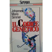 Il Codice genetico,Johannes Mario Simmel,Superbur