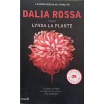 Dalia Rossa,Lynda La Plante,Garzanti Editore