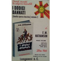 I dodici dannati,E.M. Nathanson,Longanesi & C.