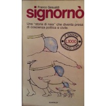 Signornò,Franco Gesualdi,Guaraldi Editore