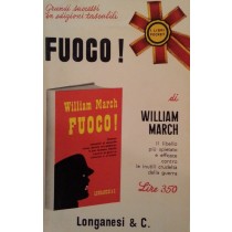 Fuoco!,William March,Longanesi & C.