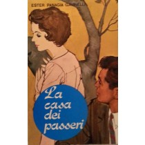 La casa dei passeri,Ester Panagia Gavinelli,Edizioni Paoline