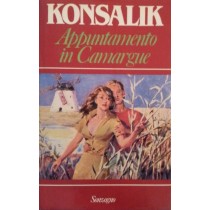 Appuntamento in Camargue,Konsalik,Sonzogno Editore