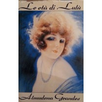Le età di Lulù,Almudena Grandes,CDE su licenza Ugo Guanda Editore