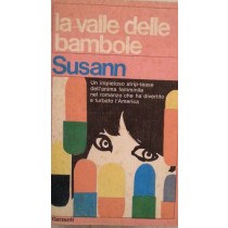 La valle delle bambole,Jacqueline Susann,Garzanti Editore