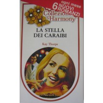 La stella dei Caraibi,Kay Thorpe,Harlequin Mondadori