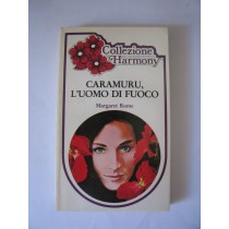 Caramuru, l'uomo di fuoco,Margaret Rome,Harlequin Mondadori