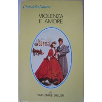 Violenza e amore,Catherine Dillon,Cino del Duca