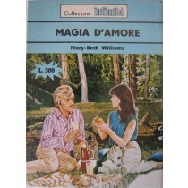 Magia d'amore,Mary-Beth William,Cino del Duca