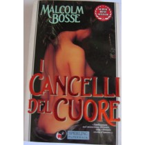 I cancelli del cuore,Malcolm Bosse,Sperling&Kupfer