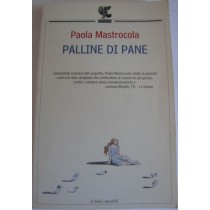 Palline di pane,Paola Mastrocola,Le fenici