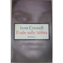 Il sale sulle labbra,Jenn Crowell,CDE su licenza