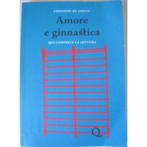 Amore e ginnastica,Edmondo De Amicis,Grafiche Castello