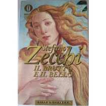 Il brutto e il bello,Stefano Zecchi,Mondadori