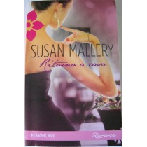 Ritorna a casa,Susan Mallery,Harlequin Mondadori