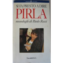 Si fa presto a dire pirla,Paolo Rossi,Baldini&Castolid