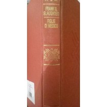FIGLIE DI MEDICO,Frank G. Slaughter,CDE su licenza dall'Oglio Editore