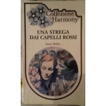 UNA STREGA DAI CAPELLI ROSSI,Janet Dailey,Harlequin Mondadori
