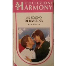 UN SOGNO DI BAMBINA,Julie Kistler,Harlequin Mondadori