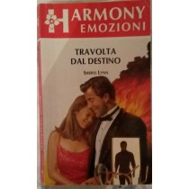 TRAVOLTA DAL DESTINO,Sheryl Lynn,Harlequin Mondadori