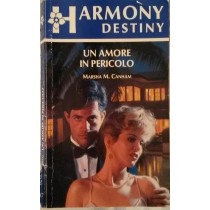 UN AMORE IN PERICOLO,Marsha M.Canham,Harlequin Mondadori