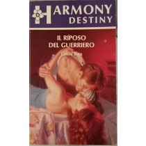 IL RIPOSO DEL GUERRIERO,Carole Buck,Harlequin Mondadori