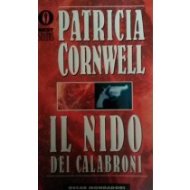IL NIDO DEI CALABRONI,Patricia Cornwell,Arnoldo Mondadori Editore
