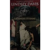 LA VENERE DI RAME,Lindsey Davis,Marco Tropea editore