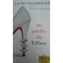 un anello da Tiffany,Lauren Weisberger,PIEMME