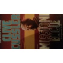 MISSIONE EAGLE,Clive Cussler,Longanesi & C.