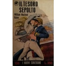 IL TESORO SEPOLTO,William Macleod Raine,Sonzogno 