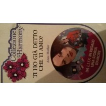 ti ho gia' detto che ti amo?,Anne Mather,Harlequin Mondadori