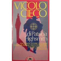 Vicolo cieco,Patricia Highsmith,Bompiani