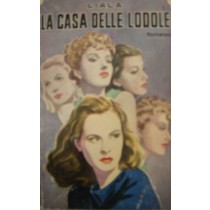 La casa delle lodole,Liala,Fabbri