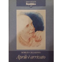 Aprile è arrivato,Morley Callaghan,Editoriale La Repubblica