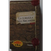 La formula dell'Arcanum,Livio Macchi,Piemme
