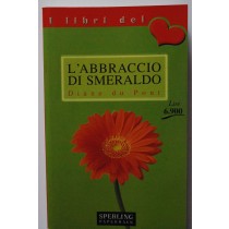L'abbraccio di smeraldo,Diane du Pont,Sperling Paperback