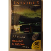 Omicidi a catena,B.J.Daniels,Harlequin Mondadori