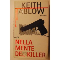 Nella mente del Killer,Keith Ablow,Piemme
