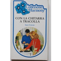 Con la chitarra a tracolla,Sara Craven,Harlequin Mondadori
