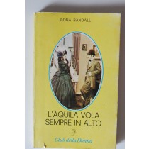 L'acquila vola sempre in alto,Rona Randall,Cino del Duca