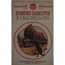 Il lago della vita,EdmondHamilton,Newton