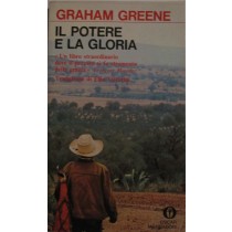 Il potente e la gloria,Graham Greene,Mondadori