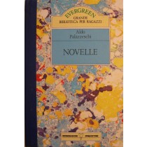 Novelle,Aldo Palazzeschi,Mondadori, De Agostini