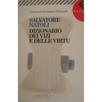 Dizionario dei vizi e delle virtù,Salvatore Natoli,Feltrinelli