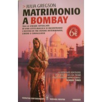 Matrimonio a Bombay,Julia Gregson,Newton