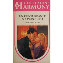 Un conturbante sconosciuto,Margaret Mayo,Harlequin Mondadori