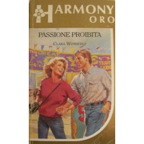 Passione Proibita,Clara Wimberly,Harlequin Mondadori