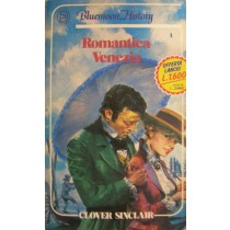 Romantica Venezia,Clover Sinclair,Armando Curcio Editore